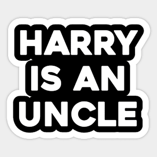 Harry Is An Uncle Sticker